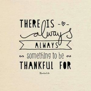 there-is-always-something-to-be-grateful-for